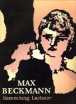 BOCK, DR. HENNING (KATALOGBEARBEITUNG) - Max Beckmann. Gemälde und Aquarelle der Sammlung Stephan Lackner, USA und Druckgraphik aus dem Besitz der Kunsthalle Bremen