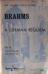 Brahms - A German Requiem  Op.45 - Vocal score with English text