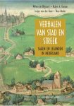 Willem De Blecourt, Ruben A. Koman - Verhalen Van Stad En Streek