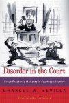 Charles M. Sevilla - Disorder In The Court Charles M. Sevilla - Disorder In The Court
