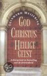 Eginhard Meijering - GOD CHRISTUS HEILIGE GEEST