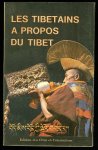 Collectif - Les tibétains à propos du Tibet