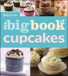 Betty Crocker - Betty Crocker Big Book Of Cupcakes
