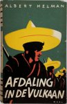 Albert Helman - Afdaling in de vulkaan