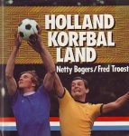n.bogers/f.troost - holland,korfballand