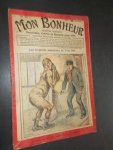 TALLANDIER, JULES (ed.), - Mon Bonheur. Varietes, curiosites, nouvelles, contes et romans pour tous.