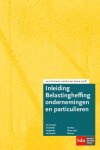 G.M.C.M. Staats - Inleiding Belastingheffing ondernemingen en particulieren.