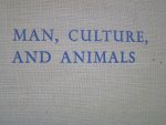 Leeds, Anthony  en Vayda, Andrew P.  (editors) - Man, culture and animals