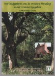 G M Groot - Over landgoederen van de Utrechtse Heuvelrug en het Kromme Rijngebied : natuur- en cultuurhistorische wandelroute in het voetspoor van Jac. P. Thijsse