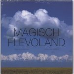 H. J. A. Hofland - Magisch Flevoland