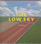 H. van der Horst 232052 - The low sky in pictures understanding the Dutch : the book that makes the Netherlands feel familiar