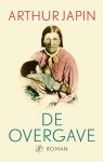 Arthur Japin - De Overgave
