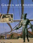 Enckevort, Harry van - Graven met beleid. Gemeentelijk archeologisch onderzoek in Nijmegen 1989-1995