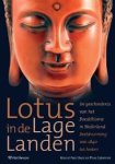 POORTHUIS, MARCEL / SALEMINK, THEO. - Lotus in de lage landen. De geschiedenis van het Boeddhisme in Nederland. Beeldvorming van 1840 tot heden.