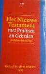  - Het Nieuwe Testament met Psalmen en Gebeden / Willibrordvertaling 1995