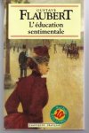 Flaubert, Gustave - L'Education Sentimentale - Histoire D'Un Jeune