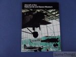 Claudia M. Oakes. - Aircraft of the National Air and Space Museum. Smithsonian Instittion.