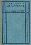 CALTHROP, Dion Clayton - The Charm of Gardens.