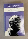 Dewey, John; Boydston, Jo Ann (ed.) - The Later Works of John Dewey, 1925 - 1953. Volume 12: 1938. Logic: The Theory of Inquiry.