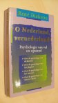 Diekstra, Rene - O Nederland, vernederland!