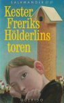 Freriks, Kester - Hölderlins toren