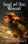TCHAIKOVSKY,  Adrian - Seal of the Worm