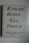 Abma, mr. M.J.Ch.; Boelis-Tuytel, P.A.; van der Linden, W.E.; Reijnders, D.S.; (getranscibeerd door) - Karcke Boeck Van Twisch    Het leven van alledag in en om Twisk tussen 1658-1755, zoals aangegeven in oude notulen, verslagen en aantekeningen.Transcriptie van het oorspronkelijke Karckeboeck van Twisch