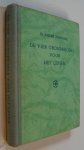 Liengme Dr.Andre - De vier grondregels voor het leven