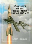 Dieter Hölsken 150900 - V-Missiles of the Third Reich - The V-1 and V-2