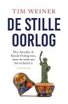 Tim Weiner - De stille oorlog. Hoe Amerika de Koude Oorlog won, maar de vrede aan het verliezen is