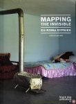 ORTA, Lucy (edited by) - Mapping the Invisible. Eu-Roma Gypsies.
