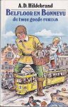 Hildebrand, Anton D. - Belfloor en Bonnevu, de Twee Goede Reuzen