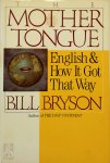 Bill Bryson 18816 - The Mother Tongue English and How It Got That Way