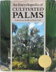 Robert Lee Riffle, Paul Craft - An Encyclopedia of Cultivated Palms