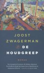Joost Zwagerman - De houdgreep Joost Zwagerman - De houdgreep