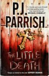 P. J. Parrish - The Little Death