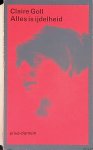 Goll, Claire & Otto Hahn (met medewerking van) - Alles is ijdelheid