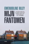 Riley, Gwendoline - Mijn fantomen