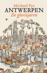 Michael Pye 15214 - Antwerpen - De gloriejaren