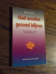 Smith, Piet - Oud worden gezond blijven Smith, Piet - Oud worden gezond blijven