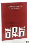 Oosthuizen, G. C. - Afro-Christian Religions.