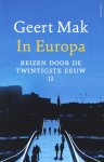 Geert Mak - In Europa - Geert Mak