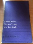 Brecht, Bertolt - Mutter Courage und ihre Kinder / Eine Chronik aus dem Dreißigjährigen Krieg