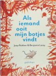 Jaap Robben 59827, Benjamin Leroy 59828 - Als iemand ooit mijn botjes vindt