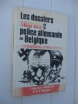 Charles, Jean-Léon et Dasnoy, Philippe - Les dossiers secrets de la police allemande en Belgique (La geheime Feldpolizei en Belgique et dans le Nord de la France).