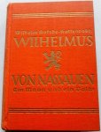 Kotzde Kottenrodt Wilhelm - Wilhelmus von Nassauen Ein Mann und ein Volk
