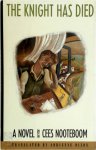 Cees Nooteboom 10345 - The Knight Has Died