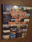 Snelling, S. - Where to go in Britain
