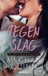 Meghan Quinn - Tegenslag
