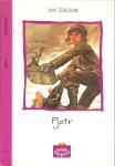Terlouw, Jan .. Met tekeningen van Dirk van der Maat - Pjotr .. Pjotrs moeder is al lang dood. Hij en zijn vader zijn de beste vrienden